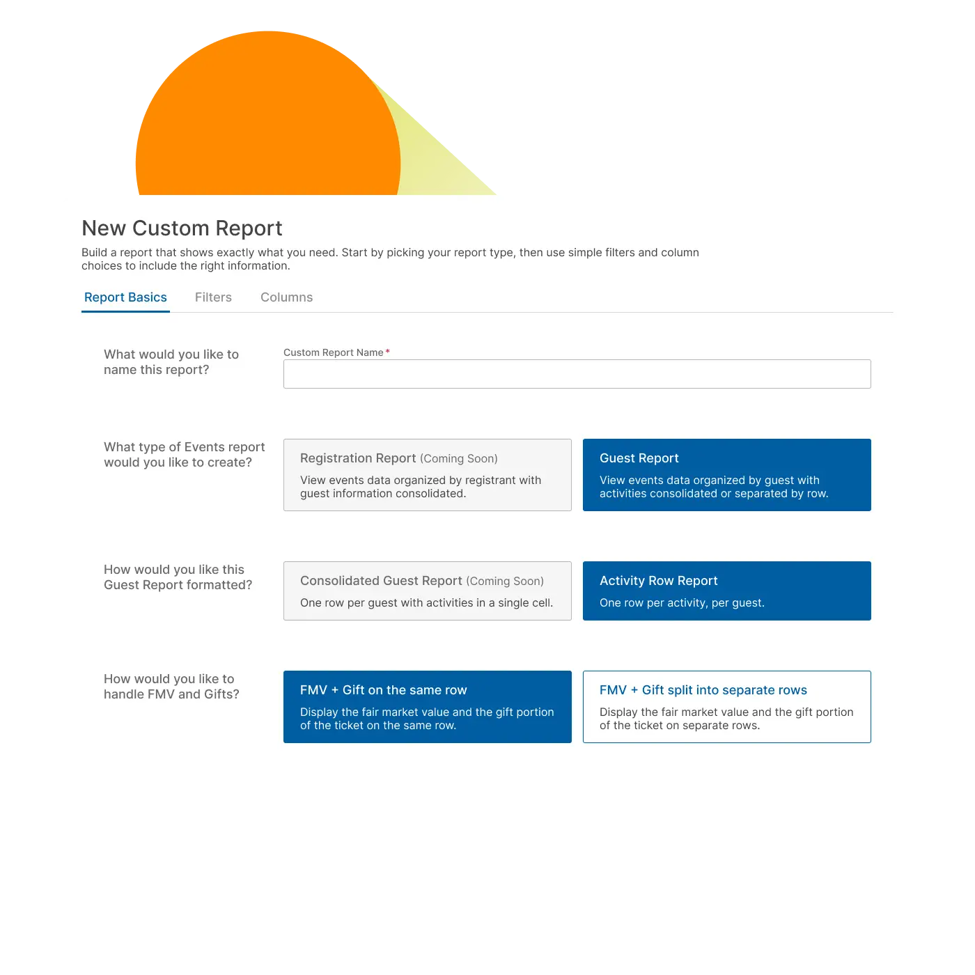 Custom reporting user interface for GC Events displaying report basics screen.
