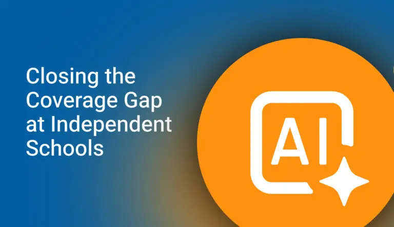 How Independent Schools are using AI to close the coverage gap.
